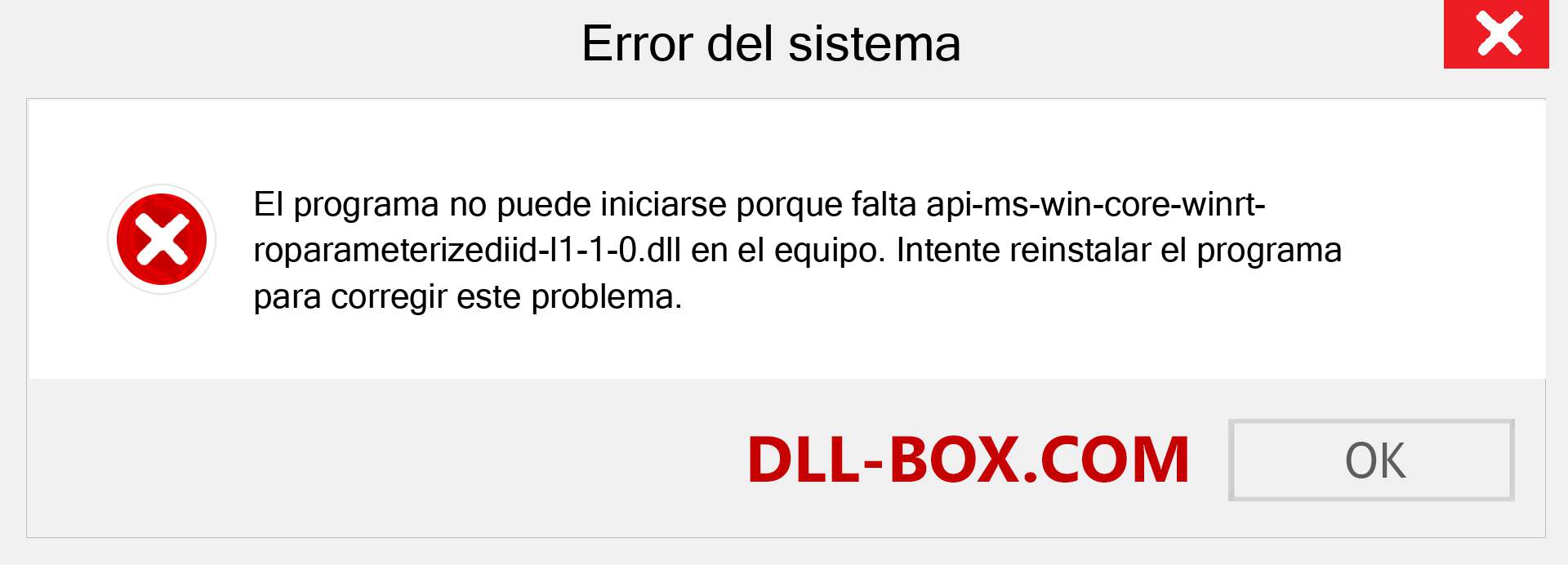 ¿Falta el archivo api-ms-win-core-winrt-roparameterizediid-l1-1-0.dll ?. Descargar para Windows 7, 8, 10 - Corregir api-ms-win-core-winrt-roparameterizediid-l1-1-0 dll Missing Error en Windows, fotos, imágenes